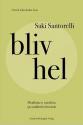 Billede af bogen Bliv hel - Mindfulness i medicin og sundhedsvidenskab Billede af bogen Bliv hel - Mindfulness i medicin og sundhedsvidenskab