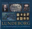 Billede af bogen Lundeborg - en handelsplads fra jernalderen Billede af bogen Lundeborg - en handelsplads fra jernalderen