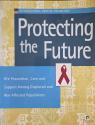 Billede af bogen Protecting the future: HIV prevention, care and support among displaced and war-affected populations Billede af bogen Protecting the future: HIV prevention, care and support among displaced and war-affected populations