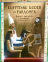 Billede af bogen EGYPTISKE GUDER og FARAONER Billede af bogen EGYPTISKE GUDER og FARAONER