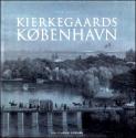 Billede af bogen Kierkegaards København Billede af bogen Kierkegaards København