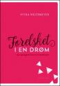 Billede af bogen Forelsket i en drøm - når kærlighed bliver til besættelse Billede af bogen Forelsket i en drøm - når kærlighed bliver til besættelse