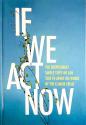 Billede af bogen IF WE ACT NOW Billede af bogen IF WE ACT NOW