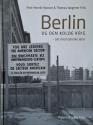 Billede af bogen Berlin og den kolde krig - set med danske øjne Billede af bogen Berlin og den kolde krig - set med danske øjne