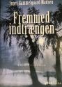 Billede af bogen Fremmed indtrængen ** Billede af bogen Fremmed indtrængen **