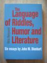Billede af bogen The language of Riddles, Humor & Literature - Six Essays by John M. Dienhart