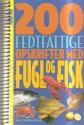 Billede af bogen 200 fedtfattige opskrifter med fugl og fisk
