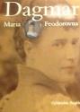 Billede af bogen Dagmar, Maria Feodorovna ** Billede af bogen Dagmar, Maria Feodorovna **