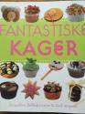 Billede af bogen FANTASTISKE KAGER - 240 enkle og lækre opskrifter