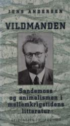 Billede af bogen Vildmanden – Sandemose og animallismen i mellemkrigstidens litteratur 