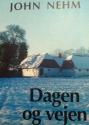 Billede af bogen Dagen og vejen. ** Billede af bogen Dagen og vejen. **