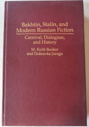Billede af bogen Bakhtin, Stalin, and Modern Russian Fiction: carnival, dialogism, and history.