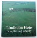 Billede af bogen Lindholm Høje - Gravplads og landsby