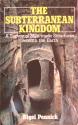 Billede af bogen The Subterranean Kingdom : a survey of man-made structures beneath the earth
