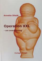 Billede af bogen Operation XXL - om overspisning