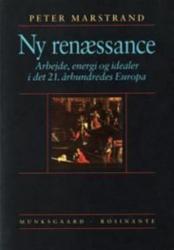 Billede af bogen Ny renæssance. Arbejde, energi og idealer i det 21. århundredes Europa