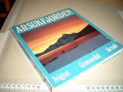 Billede af bogen Arsukfjorden. Ivigtut. Grønnedal. Arsuk