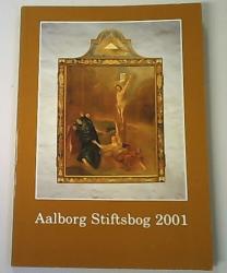 Billede af bogen Aalborg Stiftsbog 2001