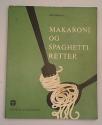 Billede af bogen Makaroni og spaghetti retter
