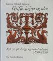 Billede af bogen Griffe, hejrer og ulve - Nyt syn på design og møbelindustri 1830-1930
