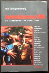 Billede af bogen Instruktørens blik - En interviewbog om dansk film