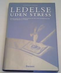 Billede af bogen Ledelse uden stress - Ledelsesredskaber til stresshåndtering