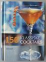 Billede af bogen 150 Klassiske Cocktails