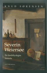 Billede af bogen Severin Weiersøe - En landsbydegns historie