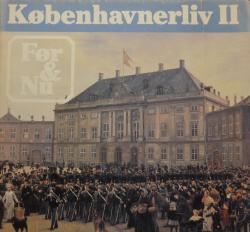 Billede af bogen Københavnerliv II - Før og nu.