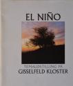 Billede af bogen El Niño - temaudstilling på Gisselfeld Kloster
