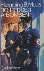 Billede af bogen Bo redder A-Bomben - Bo bog nr. 4.