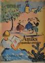 Billede af bogen Amiks spanske eventyr