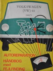 Billede af bogen Volkswagen (VW) 411 1968-71 - Autoreparation - Håndborg med fjelfinding