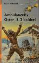 Billede af bogen Ambulancefly Otter - 3 - 2 kalder
