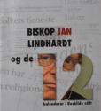 Billede af bogen Biskop Jan Lindhardt og de 12 kalenderår i Roskilde stift