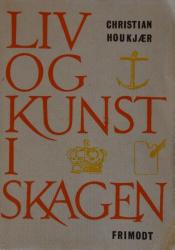 Billede af bogen Liv og kunst i Skagen – Anna og Michael Ancher blandt deres modeller
