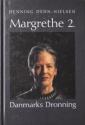 Billede af bogen Margrethe 2 Danmarks Dronning