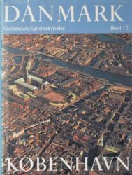 Billede af bogen DANMARK - Gyldendals egnsbeskrivelse - København og Københavns amt - Bind 12