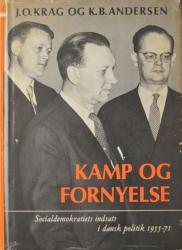 Billede af bogen KAMP OG FORNYELSE - Socialdemokratiets indsats i dansk politik 1955-71