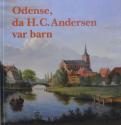 Billede af bogen Odense, da H. C. Andersen var barn