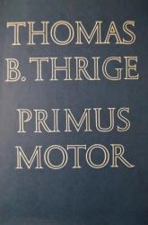 Billede af bogen Thomas B. Thrige primus motor