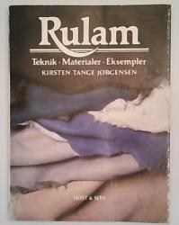Billede af bogen Rulam - Teknik, Naterialer, Eksempler