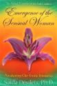 Billede af bogen Emergence of the Sensual Woman: Awakening Our Erotic Innocence