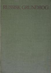 Billede af bogen Russisk grundbog: med specielle afsnit for bibliotekarer (Bind III) Billede af bogen Russisk grundbog: med specielle afsnit for bibliotekarer (Bind III)