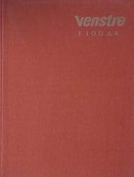 Billede af bogen Venstre i 100 år – Bind II