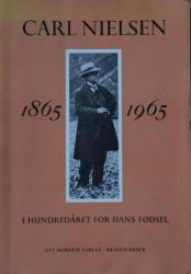 Billede af bogen Carl Nielsen - I hundredåret for hans fødsel – 1865 - 1965