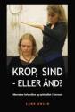 Billede af bogen Krop, sind - eller ånd? Alternative behandlere og spiritualitet i Danmark