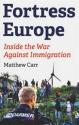 Billede af bogen Fortress Europe. Inside the war against Immigration