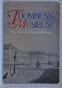Billede af bogen Thomsens museum – Historien om Nationalmuseet