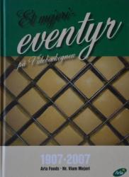 Billede af bogen Et mejeri eventyr på Videbækegnen – ARLA Foods – Vium Mejeri Billede af bogen Et mejeri eventyr på Videbækegnen – ARLA Foods – Vium Mejeri